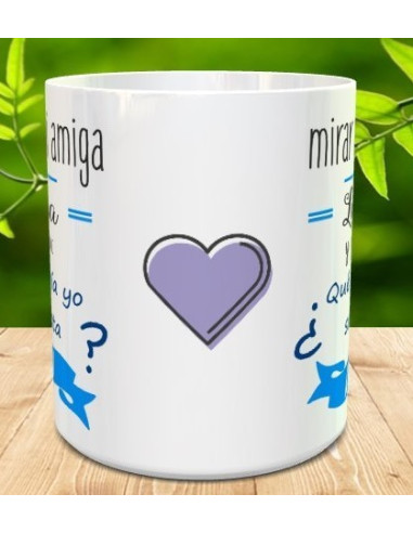 Taza amiga LOCA