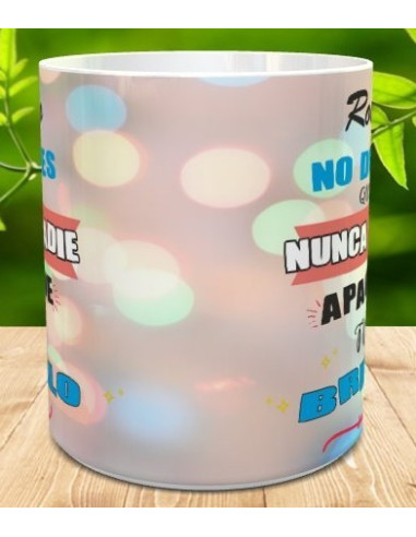 Taza Nunca dejes que nadie apague tu brillo