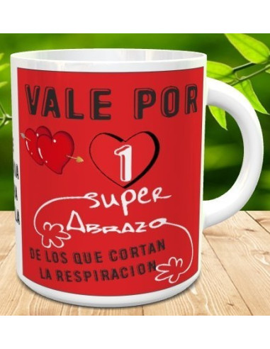 Taza vale por super abrazo
