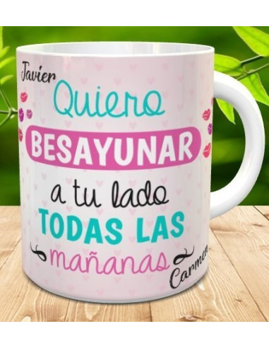 Taza desayunar contigo todas las mañanas