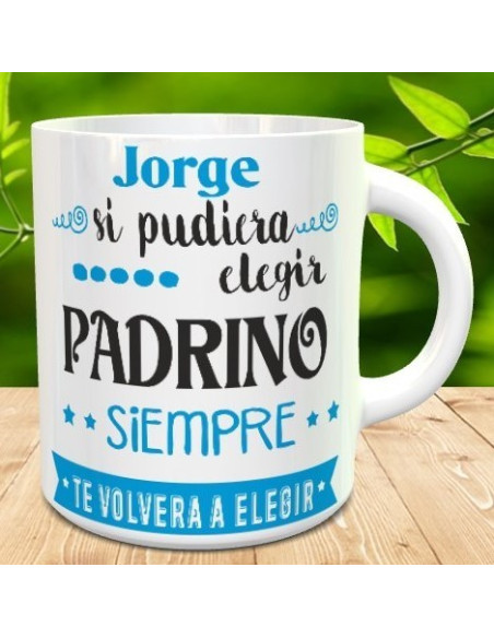 Taza te volvería a elegir Padrino