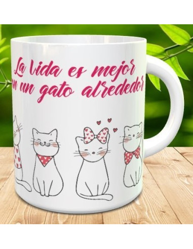 Taza la vida es mejor con un gato
