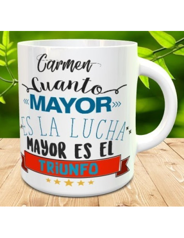 Taza cuanto mayor es la lucha